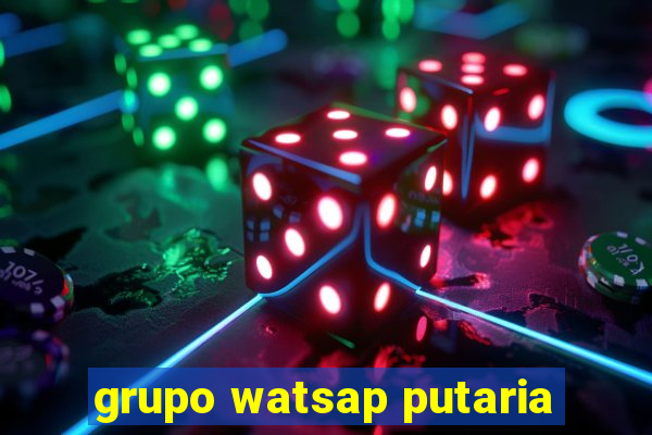 grupo watsap putaria